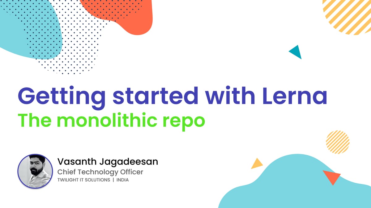 Getting started with monolithic repo using Lerna