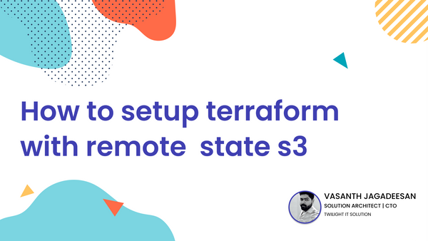 How to setup terraform  with remote  state s3 - mobilelabs.in